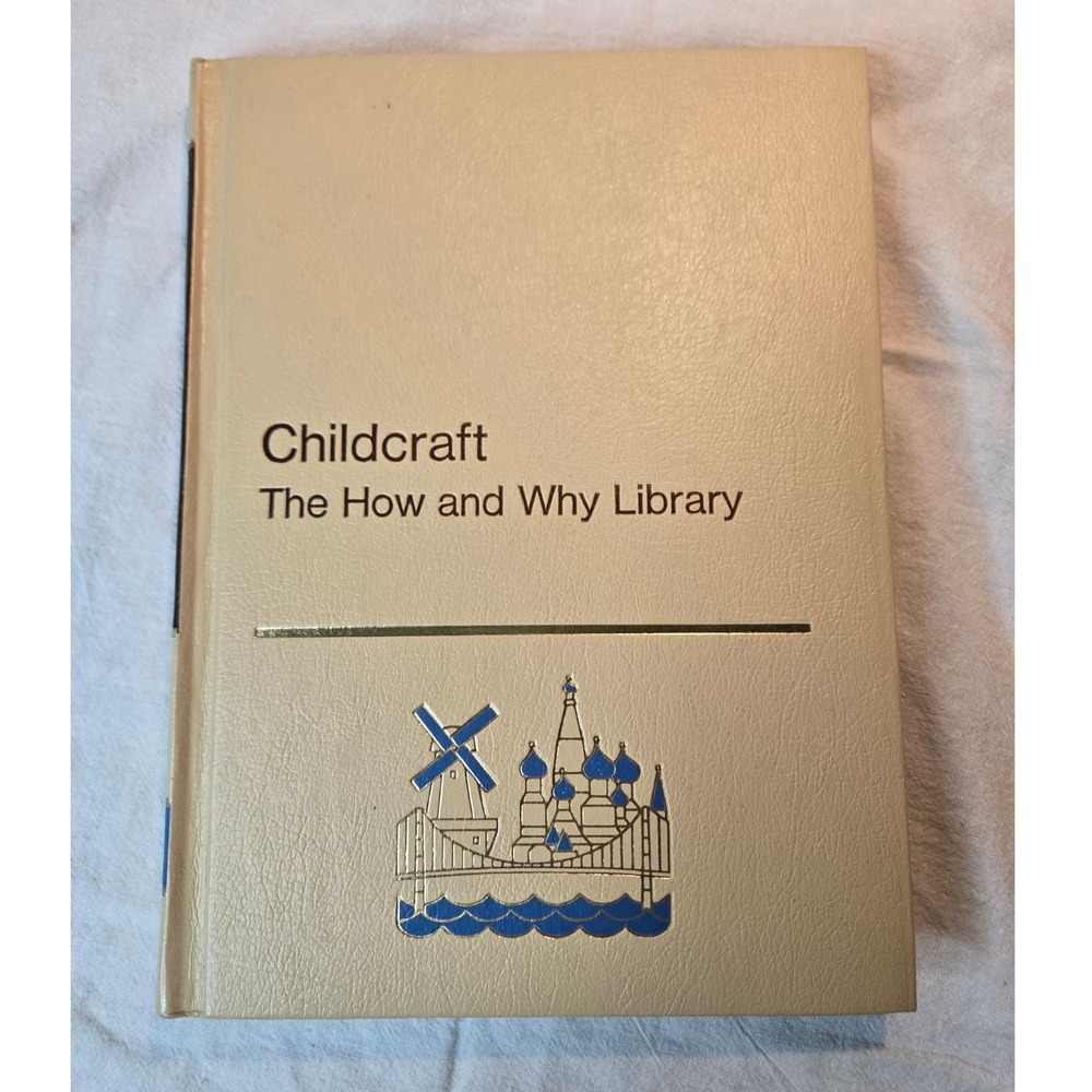 Childcraft The How and Why Library Vol 10 Places to Know 1974 Hardcover